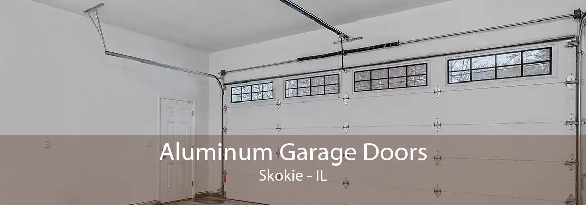 Aluminum Garage Doors Skokie - IL