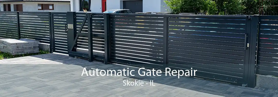 Automatic Gate Repair Skokie - IL