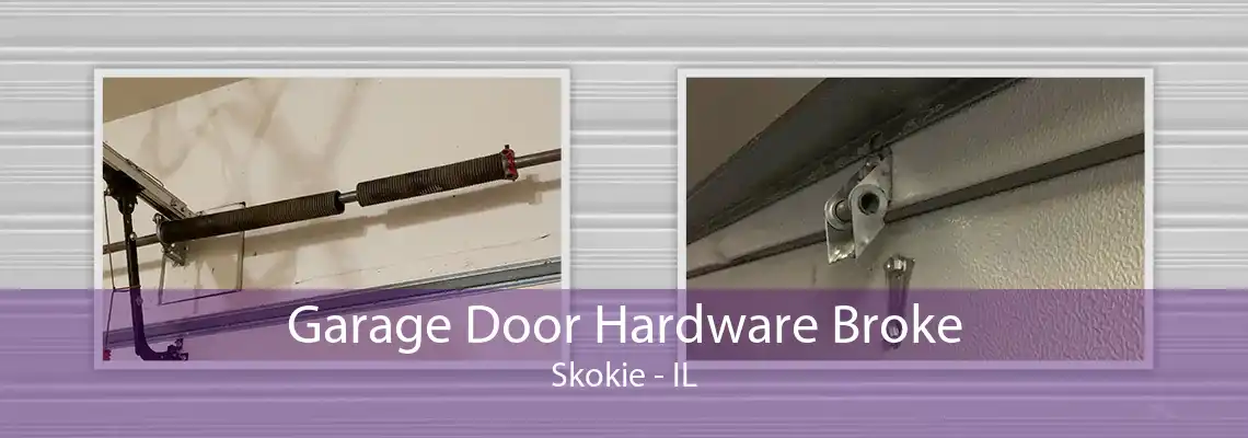 Garage Door Hardware Broke Skokie - IL