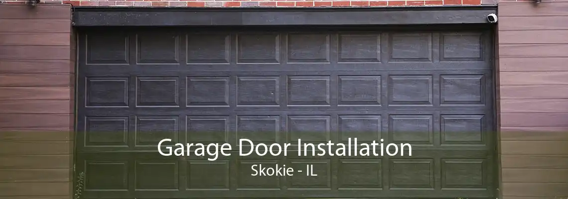 Garage Door Installation Skokie - IL