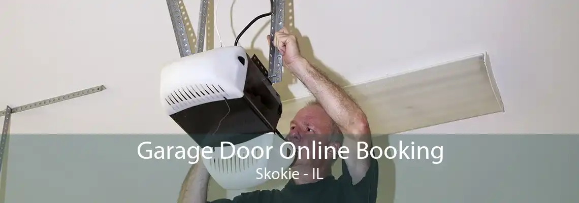 Garage Door Online Booking Skokie - IL