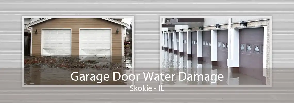 Garage Door Water Damage Skokie - IL