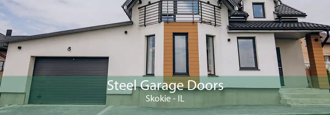 Steel Garage Doors Skokie - IL